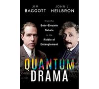 Jim Baggott John L. Heilbron Quantum Drama (Copertina rigida)
