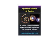 Quantum-Driven AI Design: AI Design Lifecycle Powered by Quantum Entanglement and Quantum Thinking