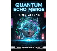 Quantum Echo Merge: Where humanity and AI become one