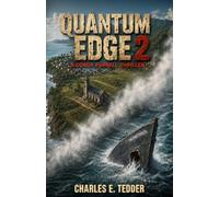 QUANTUM EDGE 2: A Conor Parnell Thriller