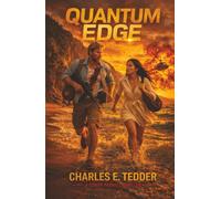 QUANTUM EDGE: A Conor Parnell Thriller
