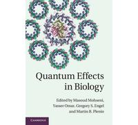 Quantum Effects in Biology (2014-08-07)