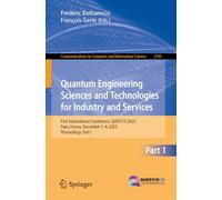 Quantum Engineering Sciences and Technologies for Industry and Services: First International Conference, QUEST-IS 2025, Paris, France, December 1-4, 2025, Proceedings, Part I