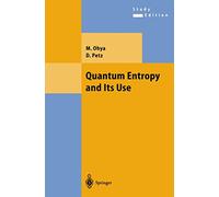 Quantum Entropy and Its Use