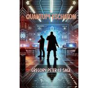 Quantum Eschaton