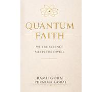 Quantum Faith: Where Science Meets the Divine