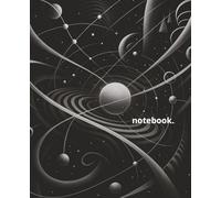 Quantum Field Composition Notebook - Wide Ruled | 7.5 x 9.25 | 110 Pages: A Black & White Futuristic Science Journal for Deep Thinkers, Students, and Visionaries
