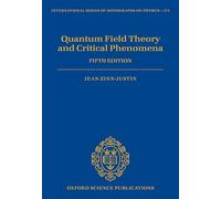 Quantum Field Theory and Critical Phenomena: Fifth Edition: 171