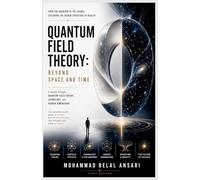 Quantum Field Theory: Beyond Space and Time