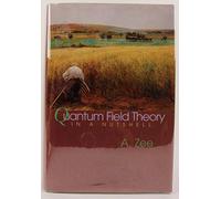 Quantum Field Theory in a Nutshell