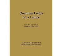 Quantum Fields on a Lattice