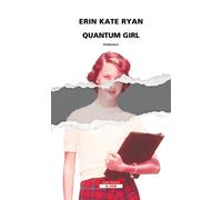 Quantum girl [Paperback] [Sep 20, 2022] Ryan, Erin Kate and Trevisan, Irena