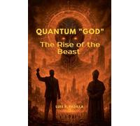 Quantum God: The Rise of the Beast