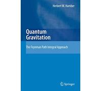 Quantum Gravitation – The Feynman Path Integral Approach – Springer Verlag