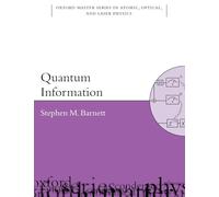 Stephen Barnett Quantum Information (Tascabile) Oxford Master Series in Physics