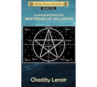 Quantum Intersection - Mistress of Atlantis