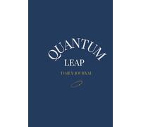 Quantum Leap: Daily Journal for Identity Embodiment & Energy Alignment - 365 Days to Step Into the Reality You Desire