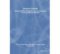 Quantum Learning: Bridging Artificial Intelligence, Quantum Computing, and Data Science in Education