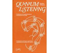 Quantum listening. Ediz. italiana
