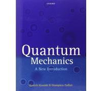 Quantum Mechanics: A New Introduction
