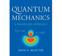Quantum Mechanics: A Paradigms Approach – Cambridge University Press