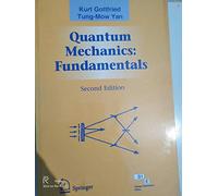 Quantum Mechanics: Fundamentals, 2Nd Edition