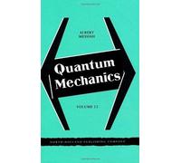 Quantum Mechanics: Volume II