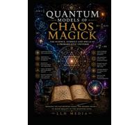Quantum Models of Chaos Magick