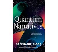Quantum Narratives