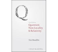 Quantum Non-Locality and Relativity: Metaphysical Intimations of Modern Physics, 3rd Edition [Lingua inglese]