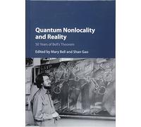 Mary Bell – Quantum Nonlocality and Reality: 50 Years of Bell's Theorem – Copertina rigida