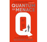 Quantum of Menace : The must-read new James Bond spin-off mystery series: The must-read new James Bond spin-off mystery series to gift this Father's Day