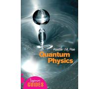 Quantum Physics: A Beginner's Guide