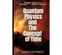 Quantum Physics and The Concept of Time