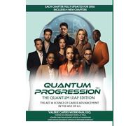 Quantum Progression(tm): The Quantum Leap Edition