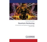 Quantum Reckoning: AI Governance and Cybersecurity in the Post-Classical Age