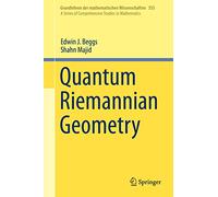 Quantum Riemannian Geometry: 355
