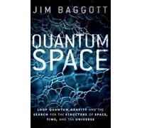 Jim Baggott Quantum Space (Copertina rigida)