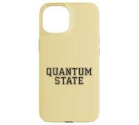 Quantum State University Insegnante di scienze Fisica Divertimento per studenti Custodia per iPhone 15