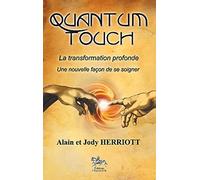 Quantum-Touch: La transformation profonde