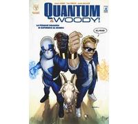 Quantum & Woody. Vol. 1: peggior squadra di supereroi al mondo, La.