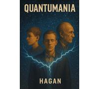 Quantumania: You Already Know Your Future: and I’ll Scientifically Prove It to You in Simple Words