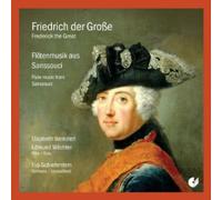 Quantz/Bach, C.P.E./Benda/Grosse/Amalie - Sanssouci Flute Music