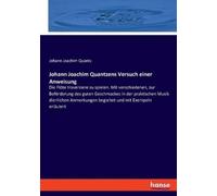 Quantz, Johann Joachim Johann Joachim Quantzens Versuch Einer Anweisu Book NUOVO