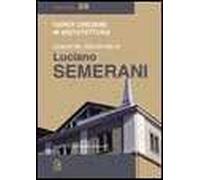 Quaranta domande a Luciano Semerani