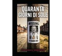 Quaranta giorni di sole