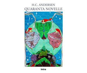 Quaranta novelle (Annotato)