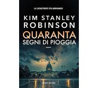 Quaranta segni di pioggia: Vol. 1 [Paperback] [Oct 24, 2025] Robinson, Kim Stanl