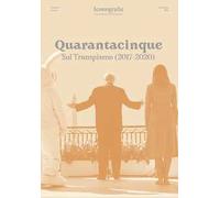 Quarantacinque. Sul Trumpismo (2017-2020)