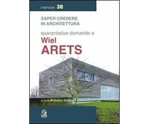 Quarantadue domande a Wiel Arets